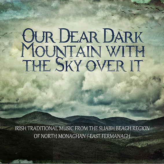Our Dear Dark Mountain With The Sky Over It - Sean McElwain