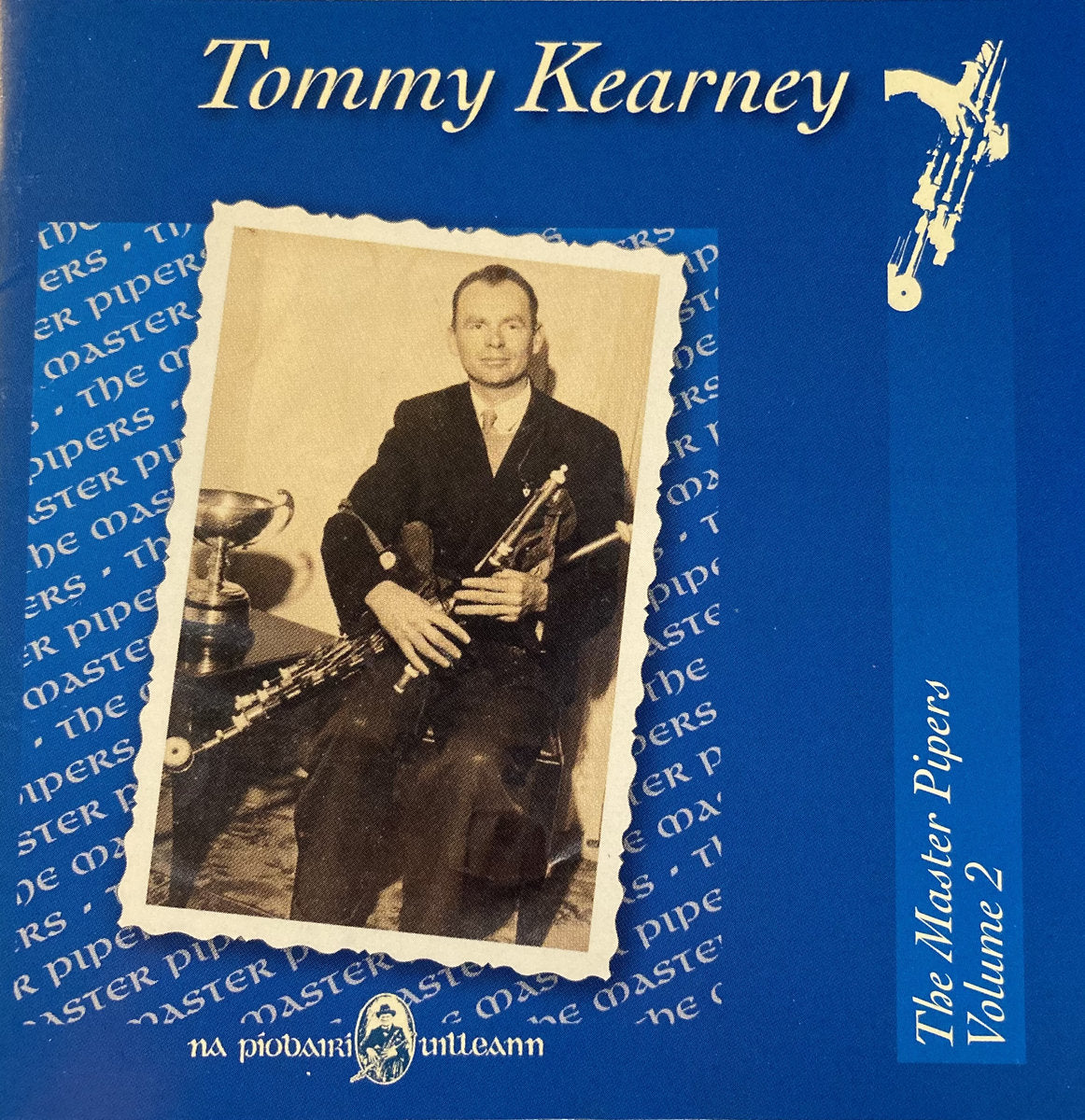 Master Pipers. Vol 2 - Tommy Kearney