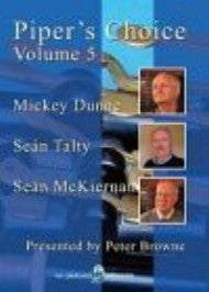 Piper's Choice DVD vol 5 - Mickey Dunne,STalty, S McKiernan