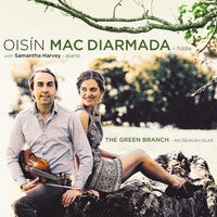 The Green Branch / An Geagan Glas - Oisin MacDiarmada