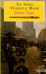 An Irish Whistle Book - Demo CD - Tom Maguire