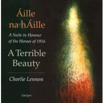 A Terrible Beauty Áille na hÁille - Charlie Lennon