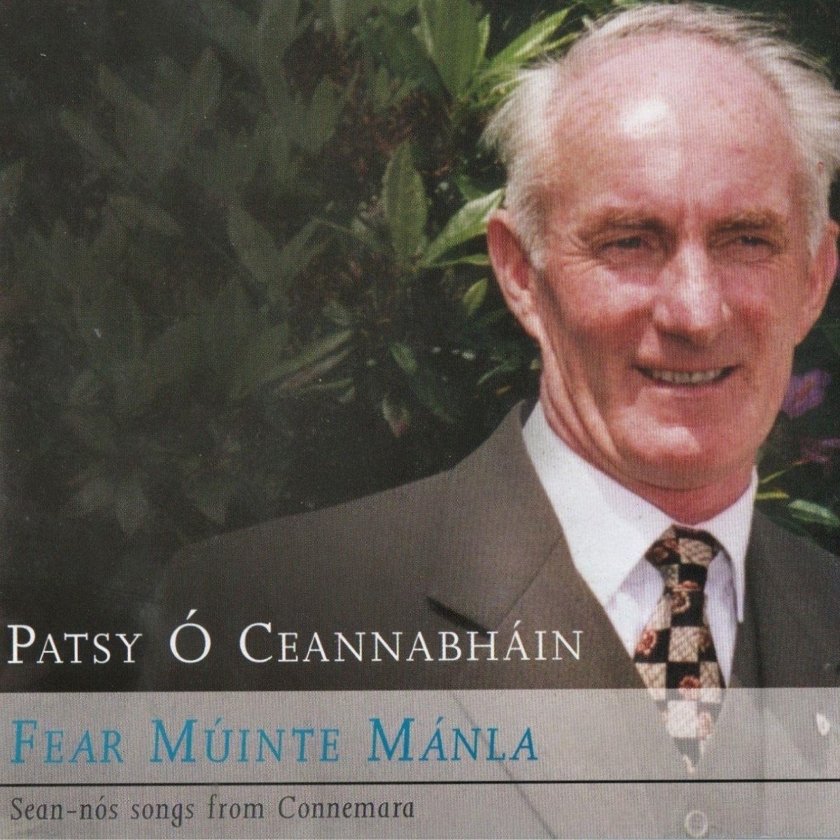 Fear Múinte Mánla - Patsy Ó Ceannabháin