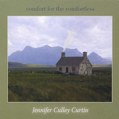 Comfort for the Comfortless - Jennifer Culley Curtin