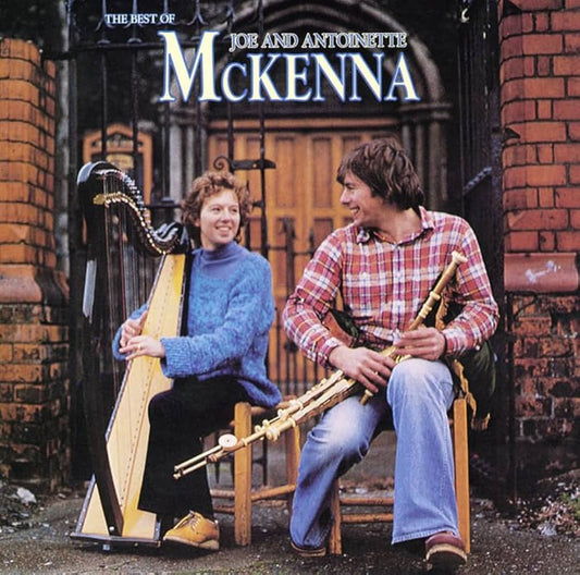 The Best of Joe and Antóinette McKenna