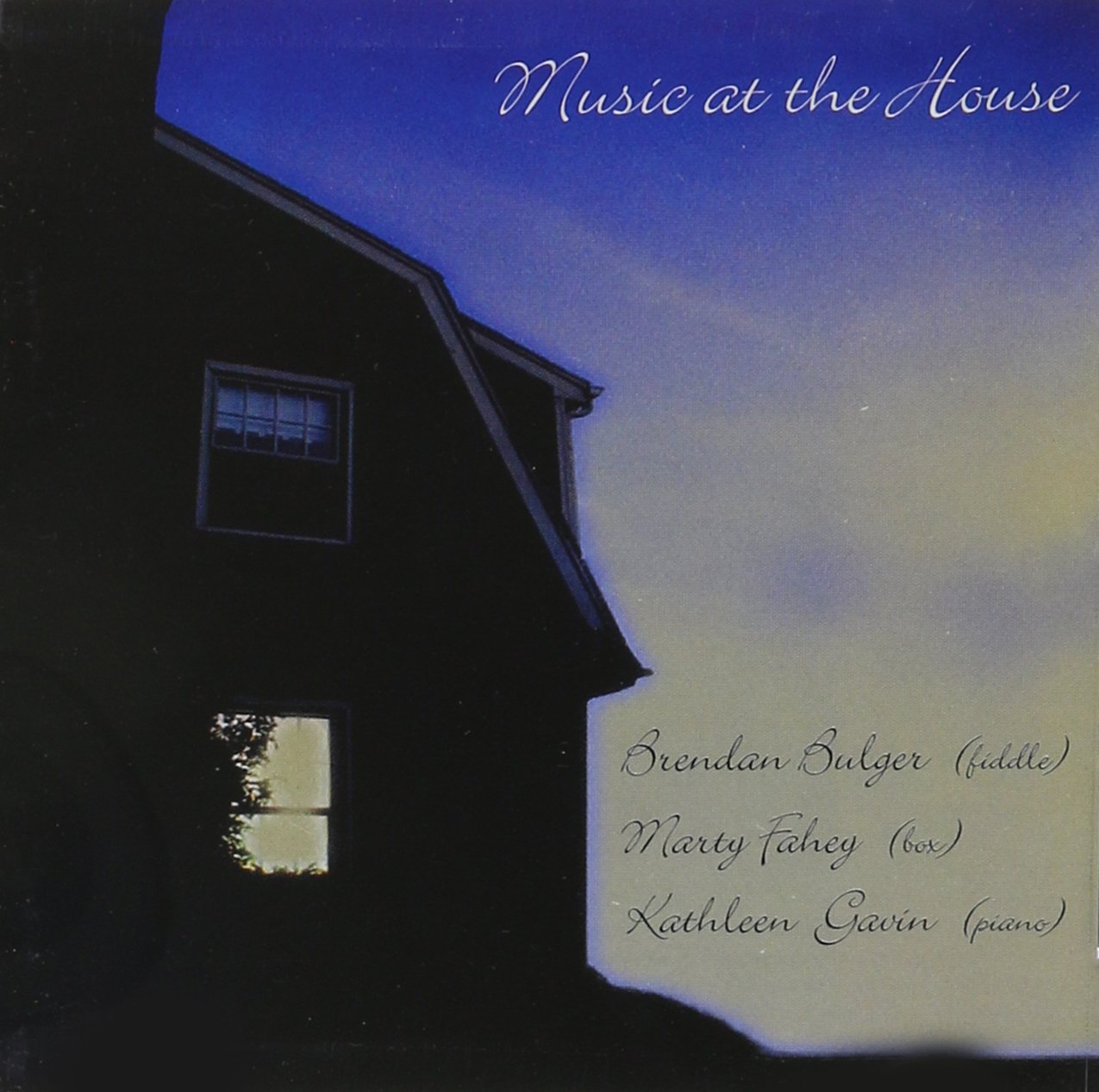 Music at the House - Brendan Bulger, Marty Fahey, Kathleen Gavin