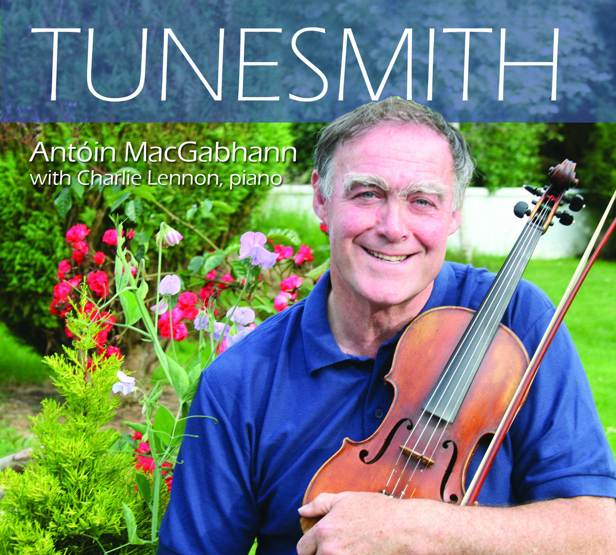 Album cover for 'Tunesmith' featuring a man holding a violin with flowers and greenery in the background.