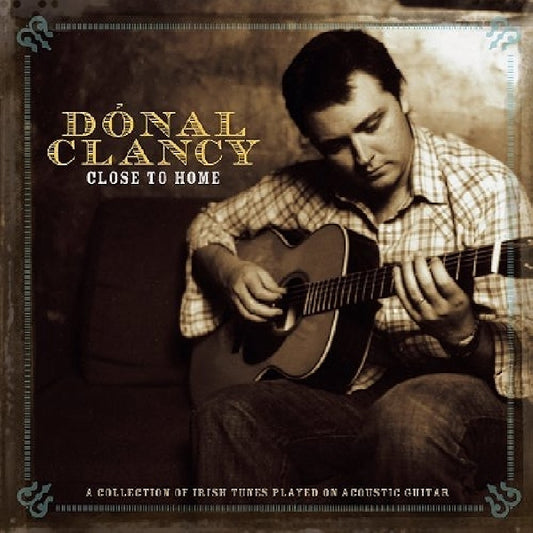 Close to Home - Donal Clancy