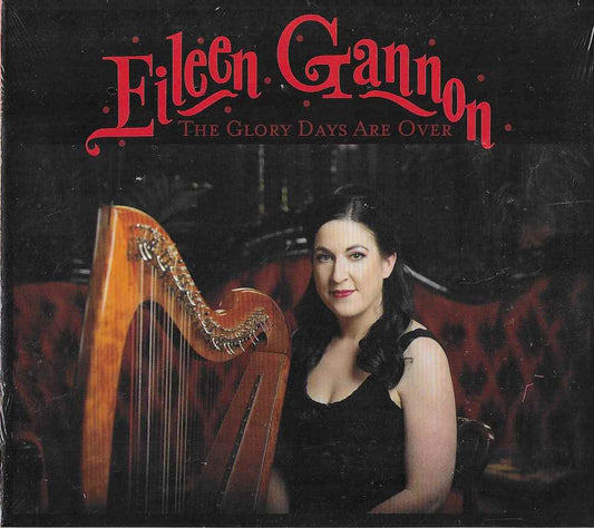 Eileen Gannon - The Glory Days Are Over album cover