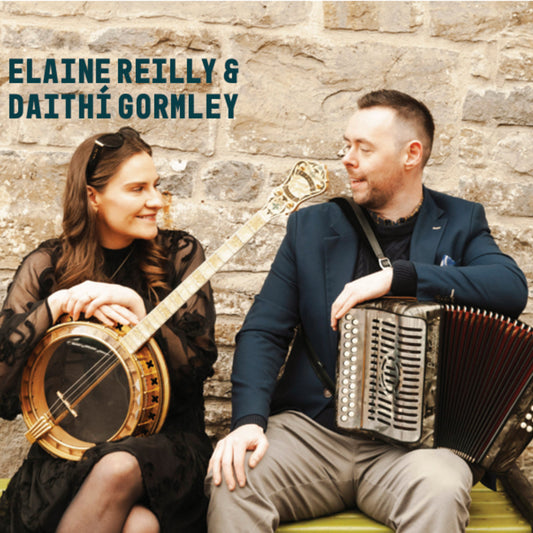 Album cover for Elaine Reilly & Daithí Gormley, featuring a man playing an accordion and a woman playing a banjo against a rustic stone wall background.