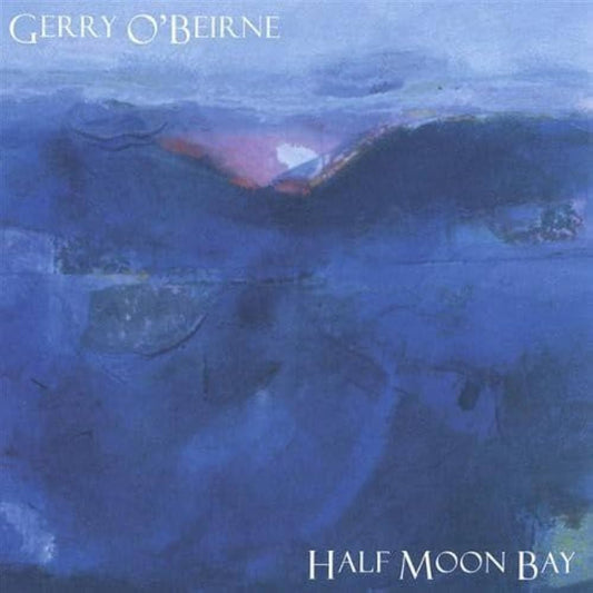 Half Moon Bay - Gerry O'Beirne