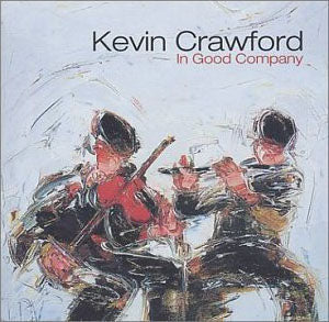 In Good Company - Kevin Crawford