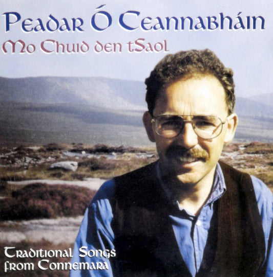 Mo Chuid den tSaol - Peadar Ó Ceannabháin