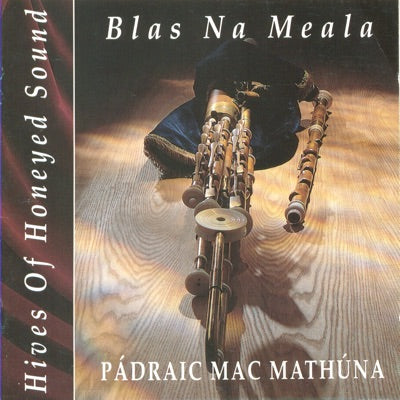 Hives Of Honeyed Sound: Blas na Meala - Pádraic Mac Mathúna