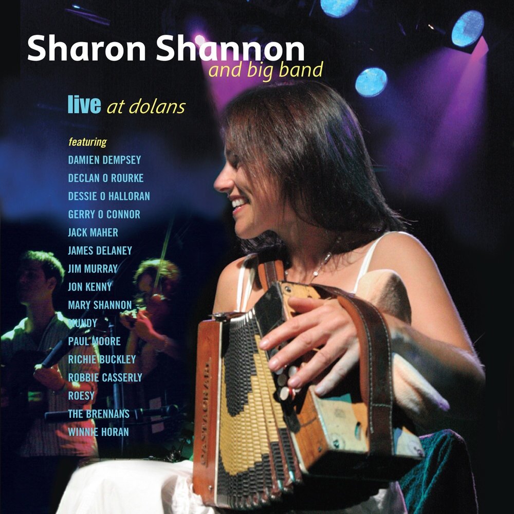 Sharon Shannon and big band - Live At Dolans