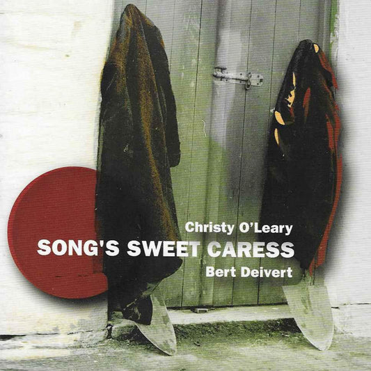 Song's Sweet Caress - Christy O'Leary & Bert Deivert