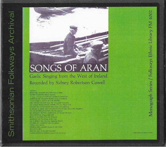 Songs of  Aran - Gaelic singing from the West of Ireland