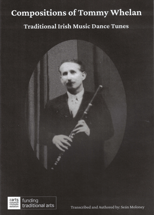 Book cover of 'Compositions of Tommy Whelan' with a black and white photo of a man playing a flute.