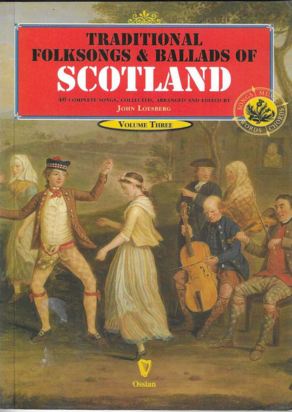 Traditional Folksongs & Ballads of Scotland: Vol 3