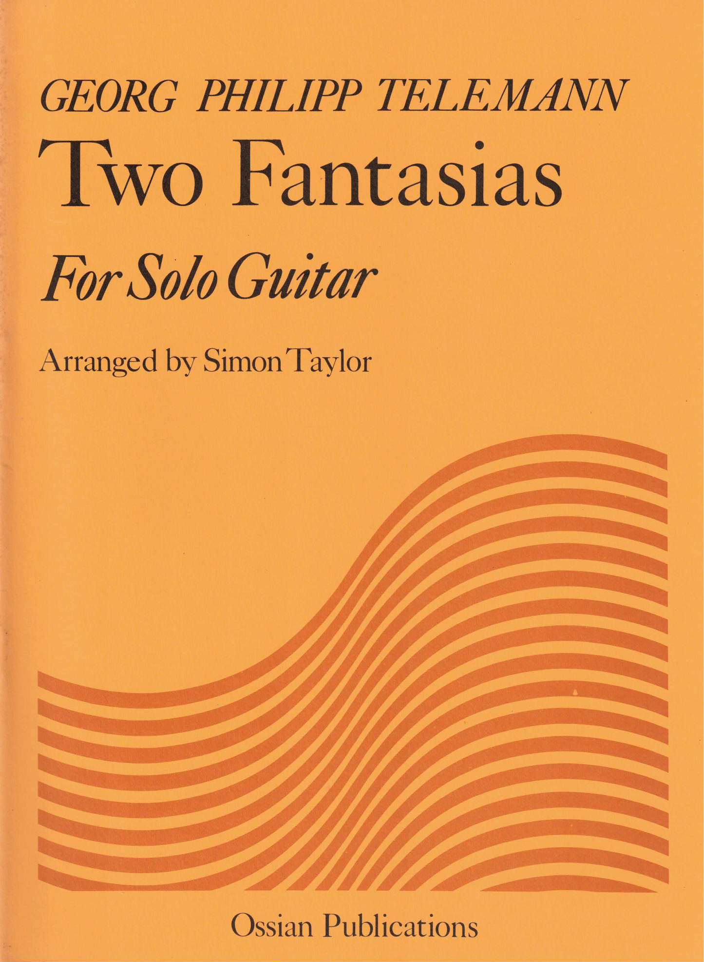 Two Fantasias For Solo Guitar - Georg Philipp Telemann