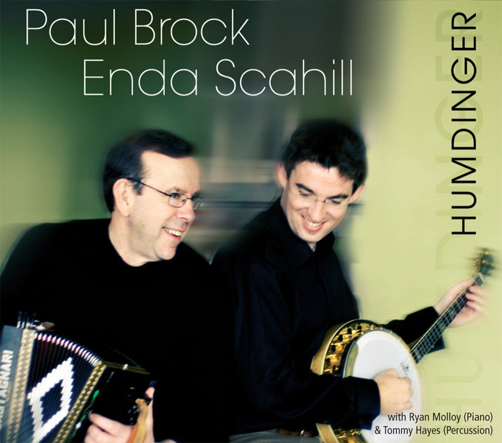HUMDINGER - Paul Brock & Enda Scahill