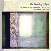 The Guiding Moon - The West Ocean String Quartet