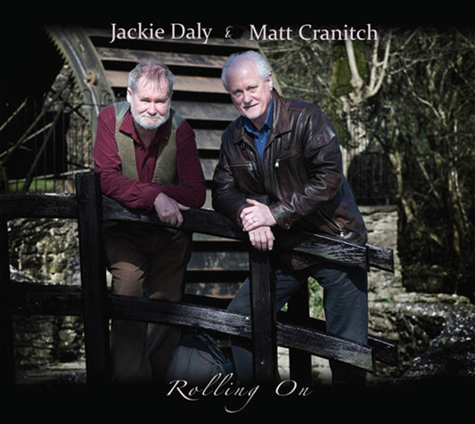 Rolling On - Jackie Daly & Matt Cranitch