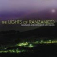 The Lights of Ranzanico - Diarmaid & Donncha Moynihan
