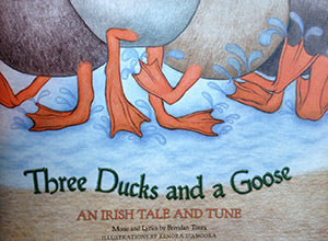 Three Ducks and a Goose: An Irish Tale and Tune